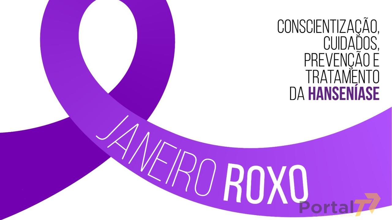 Janeiro Roxo, mês dedicado à conscientização, cuidados, prevenção e tratamento da hanseníase