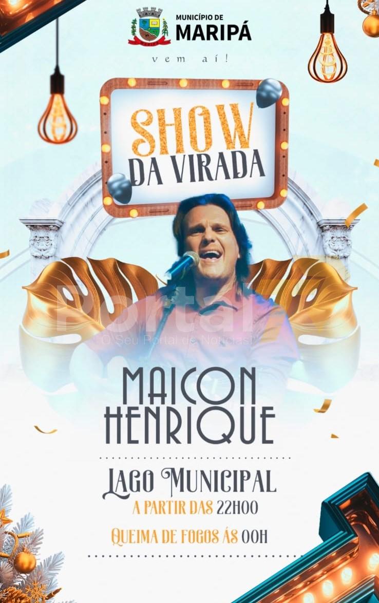 Maripá terá Show da Virada com Maicon Henrique no Lago Municipal