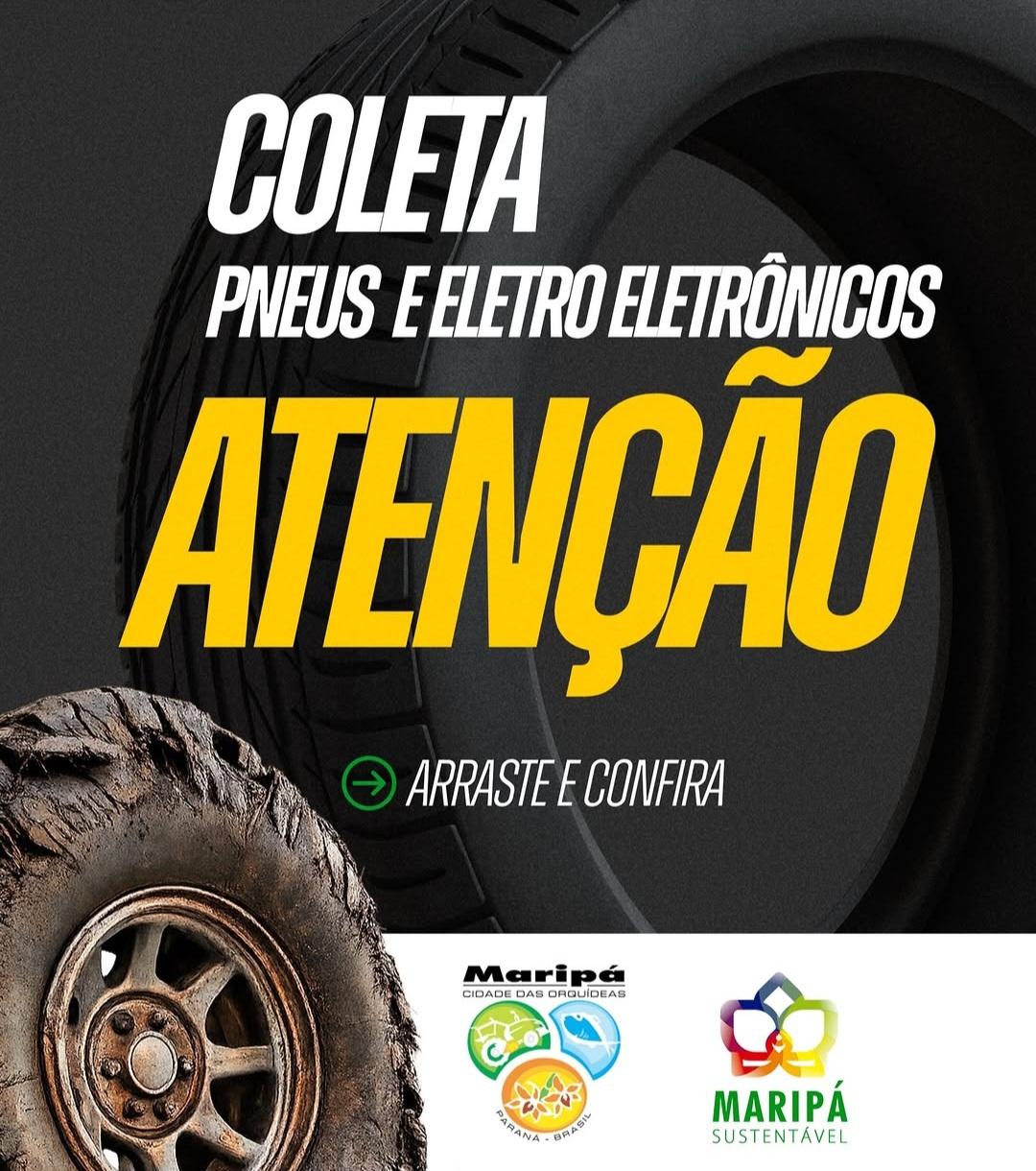 Maripá promove coleta especial de pneus e eletroeletrônicos no dia 20 de março