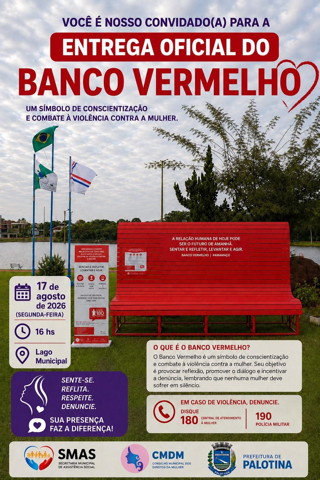 Prefeitura de Palotina realiza instalação do Banco Vermelho no Lago Municipal e reforça combate à violência contra a mulher