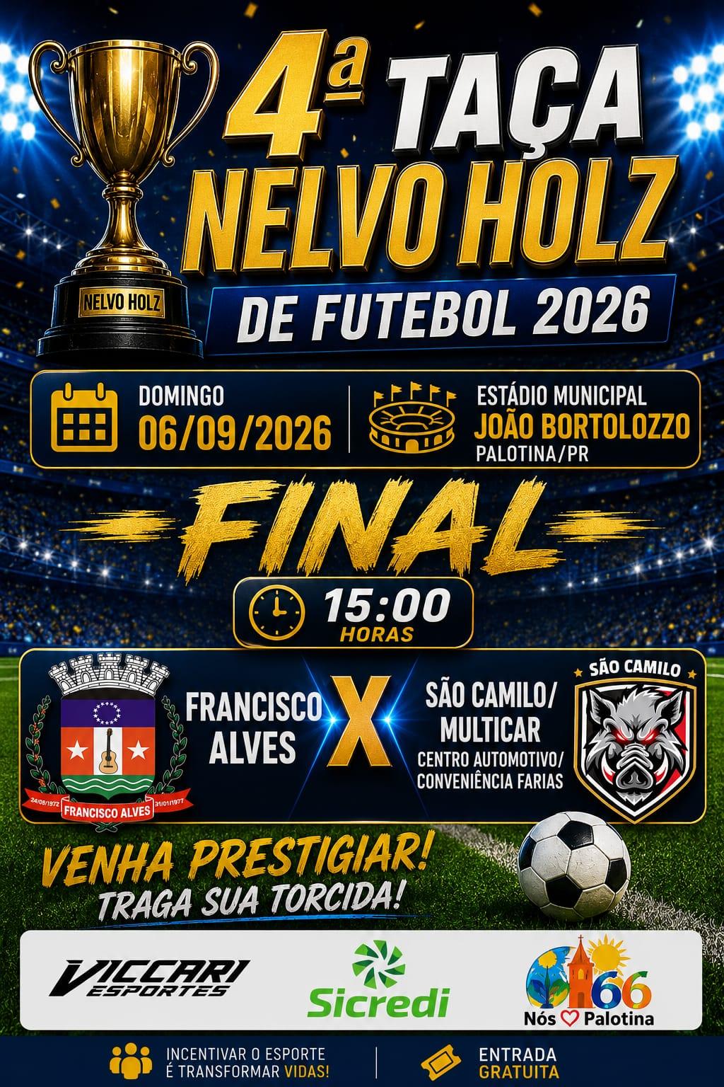 Francisco Alves e São Camilo decidem a 4ª Taça Nelvo Holz de Futebol neste domingo