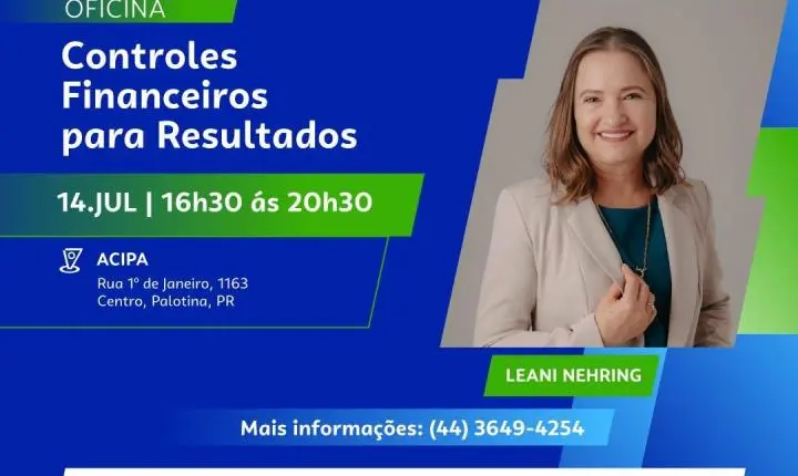 ACIPA promove oficina sobre controles financeiros para empresários e empreendedores